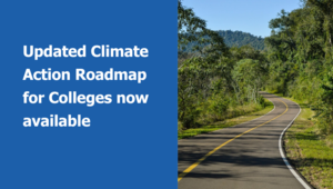 Become a net zero college with the updated Climate Action Roadmap